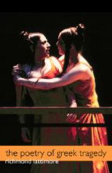 Paperback The Poetry of Greek Tragedy Book
