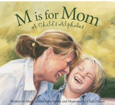 Hardcover M Is for Mom: A Child's Alphabet Book