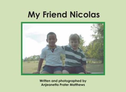 Paperback My Friend Nicolas Book