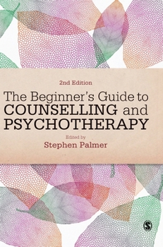 Hardcover The Beginner&#8242;s Guide to Counselling & Psychotherapy Book