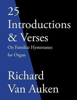 Paperback 25 Introductions & Verses On Familiar Hymn Tunes For Organ Book