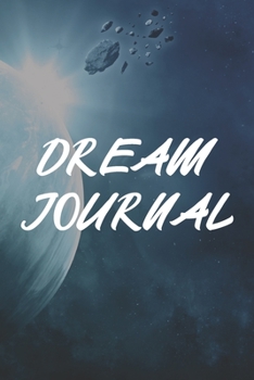 Paperback Dream Journal: Prophetic Dreaming Notebook For Night Interpretations Book