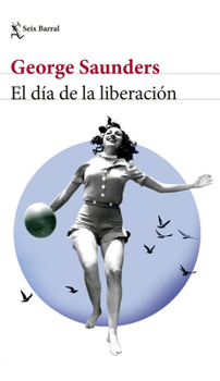 Paperback El Día de la Liberación (Cuentos) / Liberation Day (Stories) [Spanish] Book