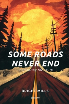 Paperback Some Roads Never End Book