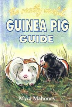 Hardcover The Really Useful Guinea Pig Guide Book