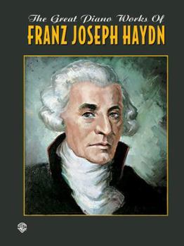 Paperback The Great Piano Works of Franz Joseph Haydn Book