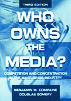 Paperback Who Owns the Media?: Competition and Concentration in the Mass Media industry Book