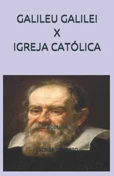 Paperback Galileu Galilei X Igreja Católica: Biografia [Portuguese] Book
