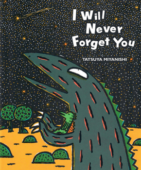 I Will Never Forget You - Book #7 of the Tyrannosaurus