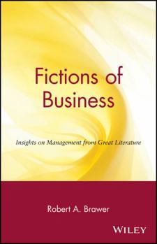 Paperback Fictions of Business: Insights on Management from Great Literature Book