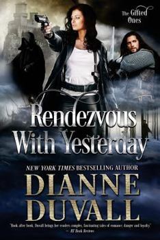 Rendezvous with Yesterday - Book #2 of the Gifted Ones