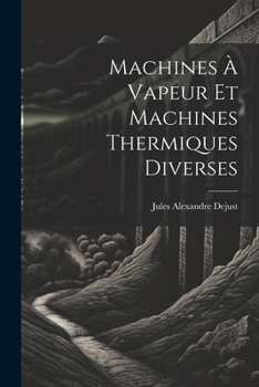 Paperback Machines À Vapeur Et Machines Thermiques Diverses [French] Book