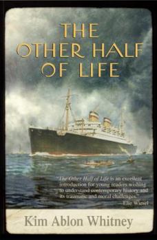 Hardcover The Other Half of Life: A Novel Based on the True Story of the MS St. Louis Book