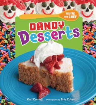 Dandy Desserts - Book  of the You're the Chef