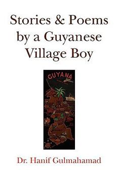 Paperback Stories & Poems by a Guyanese Village Boy Book