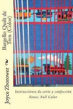 Paperback Bargello Quilt de Tren (Color): Instrucciones de corte y confección [Spanish] Book