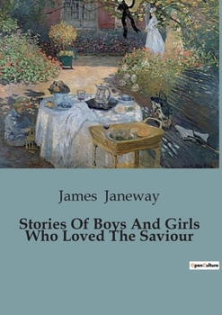Paperback Stories Of Boys And Girls Who Loved The Saviour Book