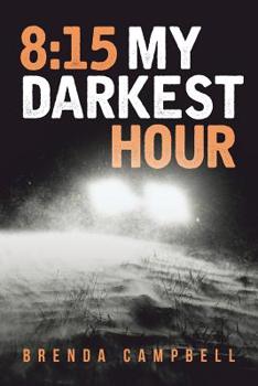 Paperback 8: 15 My Darkest Hour Book