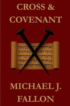 Paperback Cross & Covenant Book
