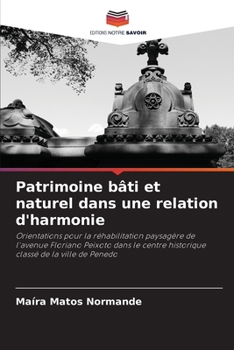 Paperback Patrimoine bâti et naturel dans une relation d'harmonie [French] Book
