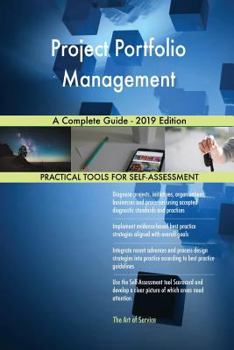 Paperback Project Portfolio Management A Complete Guide - 2019 Edition Book