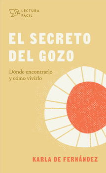 Paperback El Secreto del Gozo [Spanish] Book