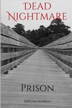 Paperback Dead Nightmare: Prison Book