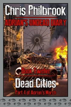 Paperback Dead Cities: Adrian's March. Part Four Book