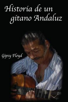 Paperback Historia de un gitano Andaluz [Spanish] Book