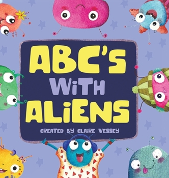 Hardcover ABC's With Aliens Book