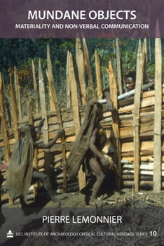 Hardcover Mundane Objects: Materiality and Non-Verbal Communication Book