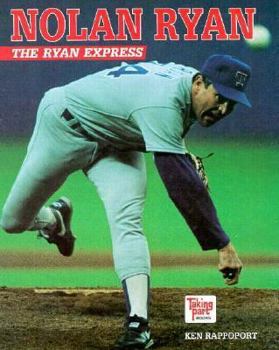 Library Binding Nolan Ryan--The Ryan Express: Taking Part Book