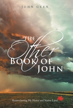 Hardcover The Other Book of John: Remembering My Home and Native Land Book