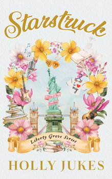 Starstruck: Liberty Grove University - Book One