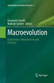 Paperback Macroevolution: Explanation, Interpretation and Evidence Book