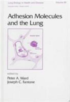 Hardcover Adhesion Molecules and the Lung Book
