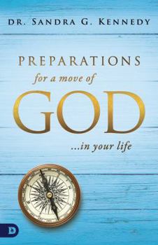 Paperback Preparations for a Move of God ... In Your Life Book