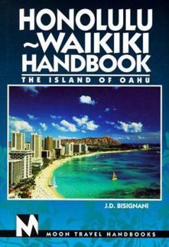Paperback Moon Handbooks Honolulu-Waikiki: The Island of Oahu (3rd ed) Book