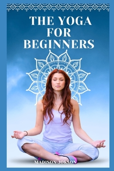 The Yoga for Beginners