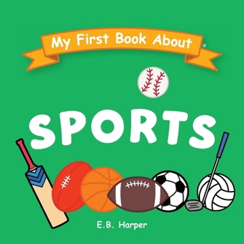 Paperback My First Book About Sports Book