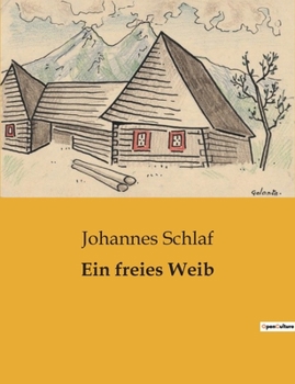Paperback Ein freies Weib [German] Book