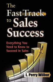 Paperback The Fast Track to Sales Success Book
