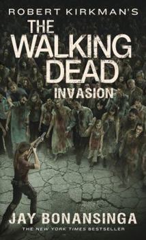 Mass Market Paperback Robert Kirkman's the Walking Dead: Invasion Book