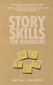 Paperback Story Skills for Managers: Nurturing Motivation with Teams Book
