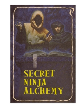 Paperback Secret Ninja Alchemy Book