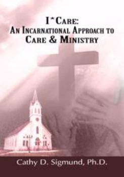 Unknown Binding I*Care: An International Approach to Care & Ministry Book