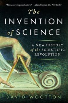 Paperback The Invention of Science: A New History of the Scientific Revolution Book