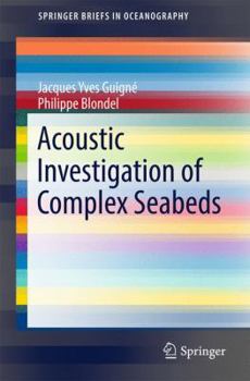 Paperback Acoustic Investigation of Complex Seabeds Book