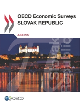 Paperback OECD Economic Surveys: Slovak Republic 2017 Book