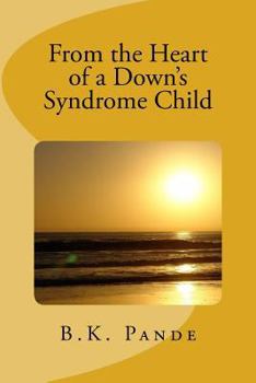 Paperback From the Heart of a Down's Syndrome Child Book